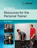 E-Book (epub) ACSM's Resources for the Personal Trainer von Trent Hargens, American College of Sports (ACSM) Medicine