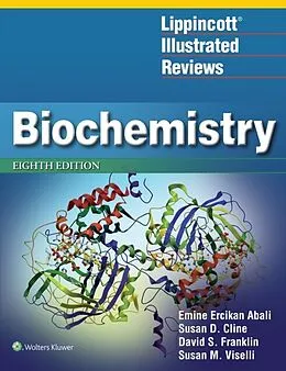 E-Book (epub) Lippincott Illustrated Reviews: Biochemistry von Emine E Abali, Susan D Cline, David S Franklin