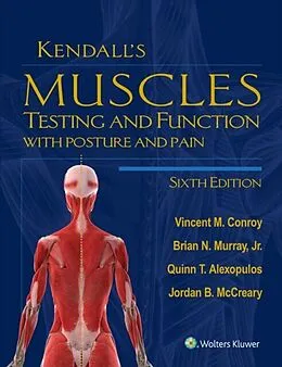 E-Book (epub) Kendall's Muscles von Vincent M. Conroy, Brian N. Murray Jr., Quinn T. Alexopulos