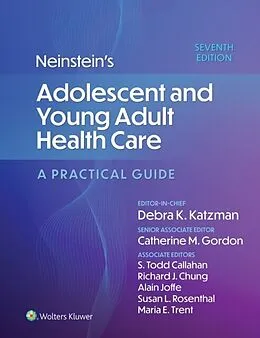 E-Book (epub) Neinstein's Adolescent and Young Adult Health Care von Catherine M. Gordon, S. Todd Callahan, Richard J. Chung