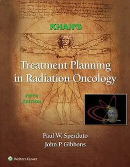 E-Book (epub) Khan's Treatment Planning in Radiation Oncology von Faiz M. Khan, Paul W. Sperduto, John P. Gibbons
