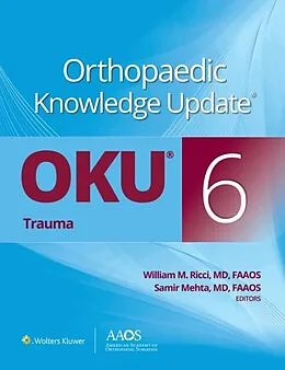 E-Book (epub) Orthopaedic Knowledge Update(R): Trauma von William M. Ricci, Samir Mehta