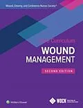 E-Book (epub) Wound, Ostomy and Continence Nurses Society Core Curriculum: Wound Management von Laurie McNichol, Catherine Ratliff, Stephanie Yates