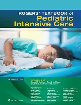E-Book (epub) Roger's Textbook of Pediatric Intensive Care von Donald H. Shaffner, John J. McCloskey, Elizabeth A. Hunt