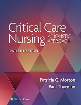 E-Book (epub) Critical Care Nursing von Patricia Gonce Morton, Paul Thurman