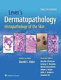 E-Book (epub) Lever's Dermatopathology von David E. Elder, Rosalie Elenitsas, George F. Murphy