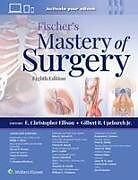 Couverture cartonnée Fischer's Mastery of Surgery: Print + eBook with Multimedia de 