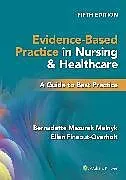 Kartonierter Einband Evidence-Based Practice in Nursing & Healthcare von Bernadette Mazurek Melnyk, Ellen Fineout-Overholt