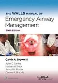 E-Book (epub) Walls Manual of Emergency Airway Management von Calvin A. Brown, John C. Sakles, Nathan W. Mick