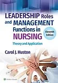 E-Book (epub) Leadership Roles and Management Functions in Nursing von Carol J. Huston