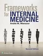 Couverture cartonnée Frameworks for Internal Medicine de Andre Mansoor