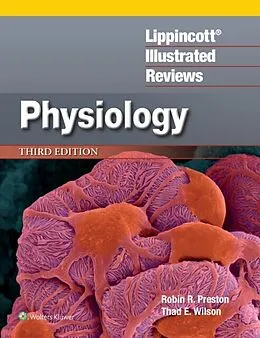E-Book (epub) Lippincott(R) Illustrated Reviews: Physiology von Robin R. Preston, Thad E. Wilson