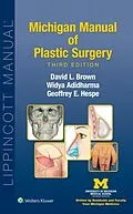 E-Book (epub) Michigan Manual of Plastic Surgery von David L. Brown, Widya Adidharma, Geoffrey E. Hespe
