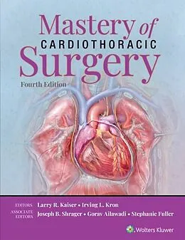 E-Book (epub) Mastery of Cardiothoracic Surgery von Larry R. Kaiser