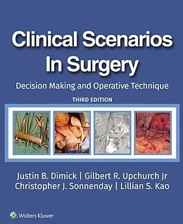 E-Book (epub) Clinical Scenarios in Surgery von Justin B. Dimick, Gilbert R. Upchurch Jr, Christopher J. Sonnenday