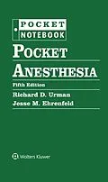 E-Book (epub) Pocket Anesthesia von Richard D. Urman, Jesse M. Ehrenfeld