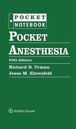 E-Book (epub) Pocket Anesthesia von Richard D. Urman, Jesse M. Ehrenfeld
