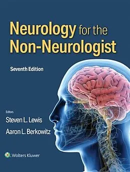E-Book (epub) Neurology for the Non-Neurologist von Steven L. Lewis, Aaron L. Berkowitz