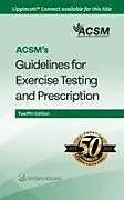 Kartonierter Einband ACSM's Guidelines for Exercise Testing and Prescription von Ozemek Cemal