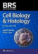 Couverture cartonnée BRS Cell Biology & Histology de Leslie P. Gartner, Lisa M. J. Lee