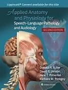 Couverture cartonnée Applied Anatomy and Physiology for Speech-Language Pathology and Audiology de Barbara M. Peregoy, David Jenson, Donald R. Fuller