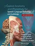 E-Book (epub) Applied Anatomy and Physiology for Speech-Language Pathology and Audiology von Donald R. Fuller, David E. Jenson, Jane T. Pimentel