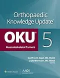 E-Book (epub) Orthopaedic Knowledge Update(R): Musculoskeletal Tumors 5 von Geoffrey W. Siegel, J. Sybil Biermann