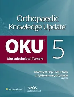 E-Book (epub) Orthopaedic Knowledge Update(R): Musculoskeletal Tumors 5 von Geoffrey W. Siegel, J. Sybil Biermann