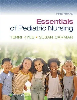 E-Book (epub) Essentials of Pediatric Nursing von Terri Kyle, Susan Carman