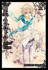 Kartonierter Einband The Betrayal Knows My Name, Vol. 8 von Erin Hickman, Odagiri Hotaru