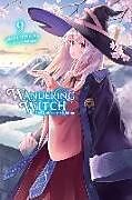 Couverture cartonnée Wandering Witch: The Journey of Elaina, Vol. 9 (light novel) de Jougi Shiraishi
