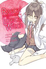 Kartonierter Einband Rascal Does Not Dream of Logical Witch (light novel) von Andrew Cunningham, Hajime Kamoshida, Keji Mizoguchi
