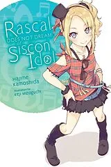 Kartonierter Einband (Kt) Rascal Does Not Dream of Siscon Idol (light novel) von Andrew Cunningham, Hajime Kamoshida, Keji Mizoguchi