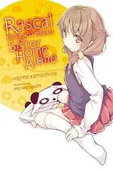 Kartonierter Einband Rascal Does Not Dream of a Sister Home Alone (light novel) von Andrew Cunningham, Hajime Kamoshida, Keji Mizoguchi