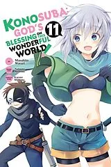 Kartonierter Einband Konosuba: God's Blessing on This Wonderful World!, Vol. 11 (manga) von Kevin Steinbach, Watari Masahito, Akatsuki Natsume