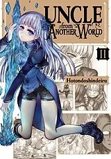 Kartonierter Einband Uncle from Another World, Vol. 2 von Alexis Eckerman, Christina Rose, Hotondoshindeiru Hotondoshindeiru