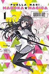 Kartonierter Einband Puella Magi Madoka Magica: Wraith Arc, Vol. 1 von Abigail Blackman, Hanokage Hanokage, Magica Quartet