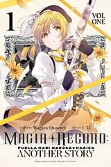 Kartonierter Einband Magia Record: Puella Magi Madoka Magica Another Story, Vol. 1 von Abigail Blackman, Magica Quartet, Akimoto Noboru