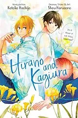 Kartonierter Einband Hirano and Kagiura (novel) von Kevin Steinbach, Kotoko Hachijo, Shou Harusono