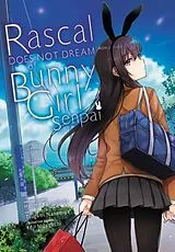 Kartonierter Einband Rascal Does Not Dream of Bunny Girl Senpai (manga) von Hajime Kamoshida, Keji Mizoguchi, Christie Phil