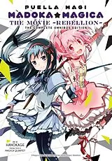 Kartonierter Einband Puella Magi Madoka Magica: The Movie -Rebellion- von Abigail Blackman, Hanokage Hanokage, Magica Quartet