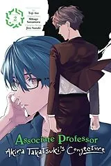 Kartonierter Einband Associate Professor Akira Takatsuki's Conjecture, Vol. 2 (manga) von Arbash Mughal, Katelyn Smith, Mikage Sawamura