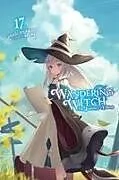Kartonierter Einband Wandering Witch: The Journey of Elaina, Vol. 17 (Light Novel) von Azure, Nicole Wilder