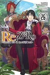 Kartonierter Einband Re:ZERO -Starting Life in Another World-, Vol. 26 (light novel) von Shinichirou Otsuka, Tappei Nagatsuki