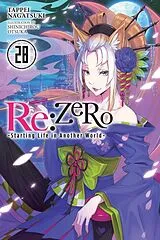 Kartonierter Einband Re:ZERO -Starting Life in Another World-, Vol. 28 (light novel) von Dale DeLucia, Otsuka Shinichirou, Nagatsuki Tappei