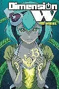 Kartonierter Einband (Kt) Dimension W, Vol. 13 von Leighann Harvey, Phil Christie, Yuji Iwahara