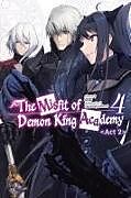 Couverture cartonnée The Misfit of Demon King Academy, Vol. 4, Act 2 (light novel) de SHU