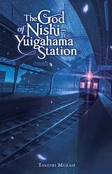 Fester Einband The God of Nishi-Yuigahama Station von Giuseppe di Martino, Takeshi Murase