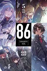 Kartonierter Einband 86--EIGHTY-SIX, Vol. 5 (light novel) von Asato Asato, Roman Lempert, Shirabii Shirabii