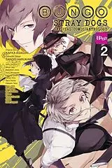 Kartonierter Einband (Kt) Bungo Stray Dogs: The Official Comic Anthology, Vol. 2 von Kafka Asagiri, Kevin Gifford, Sango